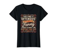 Funny Happy Feeling Ironic Quote for Sarcastic Introvert Value Graphic T-Shirt