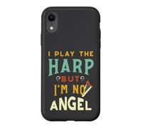 Funny Harp I play the harp but I'm no angel Case for iPhone XR