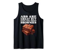 Funny Have You Tried Brownies I Love Brownies Tank Top