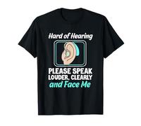 Funny Hearing Aid Deaf Awareness Hard Of Hearing T-Shirt