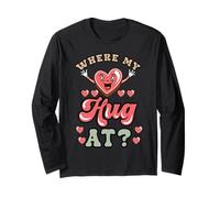 Funny Heart Where My Hug at Sarcastic Love Valentines Day Long Sleeve T-Shirt