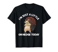 Funny Hedgehog Design For Men Women Hedgehog Lover Porcupine T-Shirt