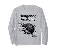 Funny Hedgehog Joke Hedgehog Anatomy Hed gehog Cute Pet Long Sleeve T-Shirt