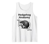 Funny Hedgehog Joke Hedgehog Anatomy Hed gehog Cute Pet Tank Top
