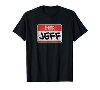Funny Hello My Name is Jeff Meme T-Shirt
