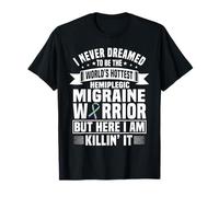 Funny Hemiplegic Migraine Warrior Saying T-Shirt