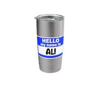 Funny Hi Hello My Name is Ali On Nametag Introduction Stainless Steel Insulated Tumbler