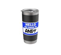 Funny Hi Hello My Name is Andy On Nametag Introduction Stainless Steel Insulated Tumbler