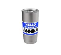 Funny Hi Hello My Name is Annika On Nametag Introduction Stainless Steel Insulated Tumbler