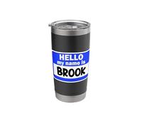 Funny Hi Hello My Name is Brook On Nametag Introduction Stainless Steel Insulated Tumbler