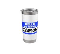 Funny Hi Hello My Name is Carson On Nametag Introduction Stainless Steel Insulated Tumbler