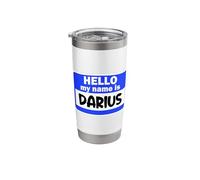 Funny Hi Hello My Name is Darius On Nametag Introduction Stainless Steel Insulated Tumbler
