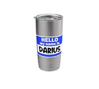 Funny Hi Hello My Name is Darius On Nametag Introduction Stainless Steel Insulated Tumbler