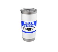 Funny Hi Hello My Name is Forrest On Nametag Introduction Stainless Steel Insulated Tumbler