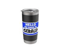 Funny Hi Hello My Name is Gerald On Nametag Introduction Stainless Steel Insulated Tumbler