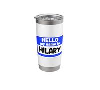 Funny Hi Hello My Name is Hilary On Nametag Introduction Stainless Steel Insulated Tumbler