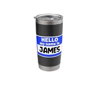 Funny Hi Hello My Name is James On Nametag Introduction Stainless Steel Insulated Tumbler