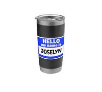 Funny Hi Hello My Name is Joselyn On Nametag Introduction Stainless Steel Insulated Tumbler