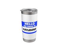 Funny Hi Hello My Name is Kassandra On Nametag Introduction Stainless Steel Insulated Tumbler