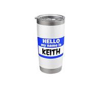 Funny Hi Hello My Name is Keith On Nametag Introduction Stainless Steel Insulated Tumbler