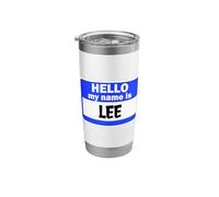Funny Hi Hello My Name is Lee On Nametag Introduction Stainless Steel Insulated Tumbler