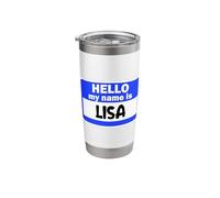 Funny Hi Hello My Name is Lisa On Nametag Introduction Stainless Steel Insulated Tumbler