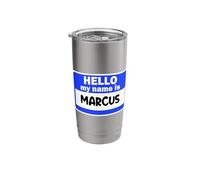Funny Hi Hello My Name is Marcus On Nametag Introduction Stainless Steel Insulated Tumbler