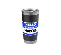 Funny Hi Hello My Name is Marcus On Nametag Introduction Stainless Steel Insulated Tumbler