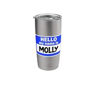 Funny Hi Hello My Name is Molly On Nametag Introduction Stainless Steel Insulated Tumbler