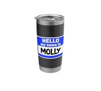 Funny Hi Hello My Name is Molly On Nametag Introduction Stainless Steel Insulated Tumbler
