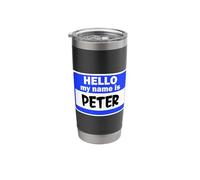 Funny Hi Hello My Name is Peter On Nametag Introduction Stainless Steel Insulated Tumbler