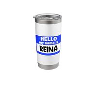 Funny Hi Hello My Name is Reina On Nametag Introduction Stainless Steel Insulated Tumbler