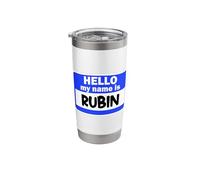 Funny Hi Hello My Name is Rubin On Nametag Introduction Stainless Steel Insulated Tumbler