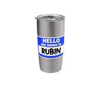 Funny Hi Hello My Name is Rubin On Nametag Introduction Stainless Steel Insulated Tumbler