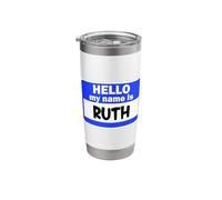 Funny Hi Hello My Name is Ruth On Nametag Introduction Stainless Steel Insulated Tumbler