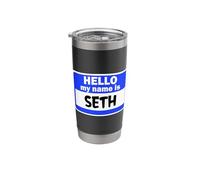 Funny Hi Hello My Name is Seth On Nametag Introduction Stainless Steel Insulated Tumbler