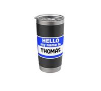 Funny Hi Hello My Name is Thomas On Nametag Introduction Stainless Steel Insulated Tumbler