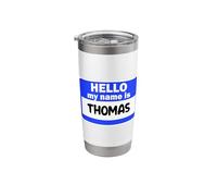 Funny Hi Hello My Name is Thomas On Nametag Introduction Stainless Steel Insulated Tumbler