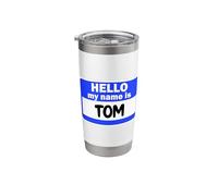 Funny Hi Hello My Name is Tom On Nametag Introduction Stainless Steel Insulated Tumbler