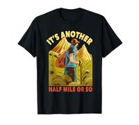 Funny Hiking Camping Half a Mile or So T-Shirt