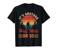 Funny Hiking Camping Half a Mile or So T-Shirt