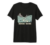 Funny Hiking Humor Mountains Over Meetings Premium T-Shirt
