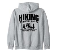 Funny "Hiking Makes Me Happy People Not So Much" Design Zip Hoodie