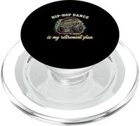 Funny Hip Hop Dance Is My Retirement Plan Hip Hop Lover PopSockets PopGrip for MagSafe