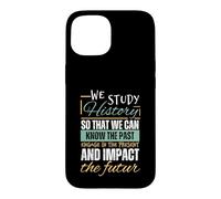 Funny History Art For Men Women Historians History Teachers Case for iPhone 15