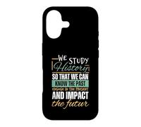 Funny History Art For Men Women Historians History Teachers Case for iPhone 17