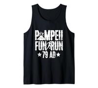 Funny History Pompeii Fun Run 79 AD Volcano Humor Tank Top
