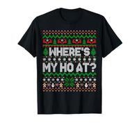 Funny Ho Where's My Ho at Ugly Christmas Sweater Family Xmas T-Shirt