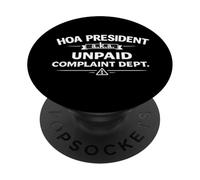 Funny HOA Homeowners Home and Property Owners Complaint Dept PopSockets Adhesive PopGrip