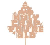 Funny Holy Crap You're Old Happy Birthday Glitter Topper by Cakeshop | Custom Colour Rude Joke Cake Decoration for Her/Him 30th 40th 50th 60th 70th 80th 90th Celebration Rose Gold